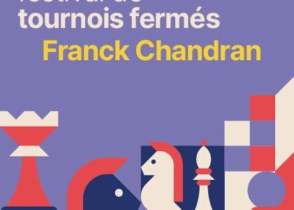 Festival de tournois fermés Franck Chandran (8-10 avril 2023)